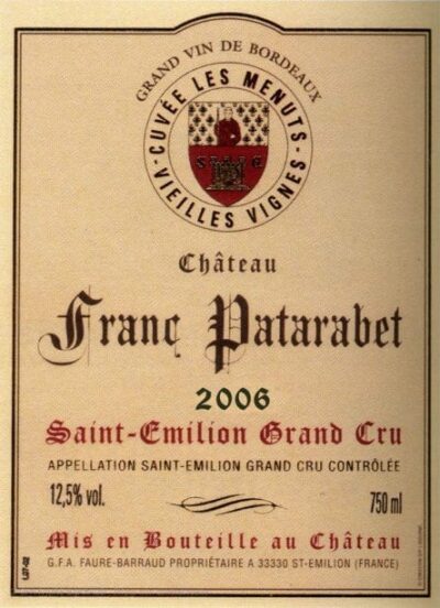 Château Franc Patarabet - Cuvée Vieilles Vignes - Millésime 2006