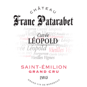 Chateau Franc Patarabet Saint Emilion Grand Cru Cuvee Leopold 2015