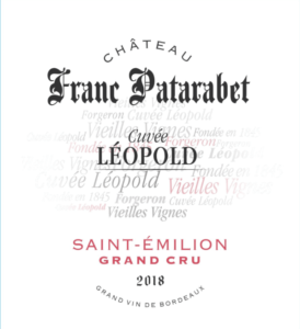 Château Franc Patarabet Cuvée Leopold- Saint-Emilion Grand Cru - 2018